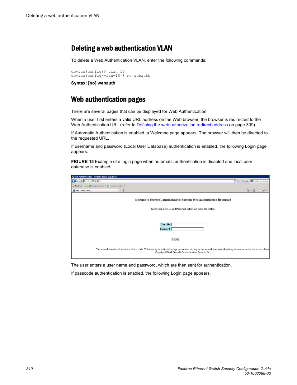 Deleting a web authentication vlan, Web authentication pages | Brocade FastIron Ethernet Switch Security Configuration Guide User Manual | Page 310 / 396