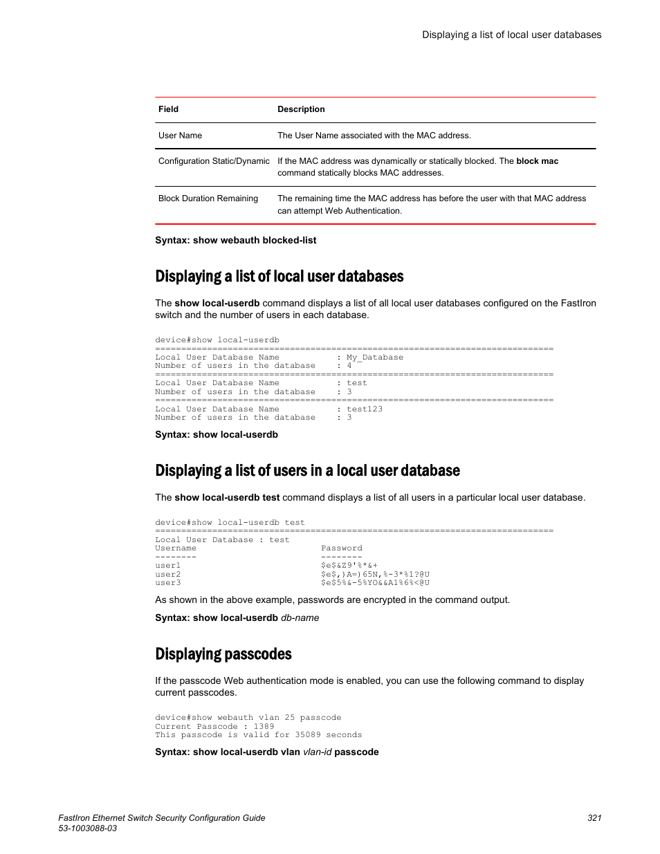 Displaying a list of local user databases, Displaying passcodes | Brocade FastIron Ethernet Switch Security Configuration Guide User Manual | Page 321 / 396