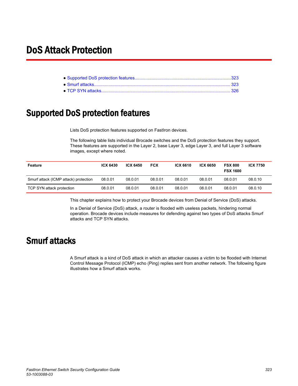 Dos attack protection, Supported dos protection features, Smurf attacks | Supported dos protection features smurf attacks | Brocade FastIron Ethernet Switch Security Configuration Guide User Manual | Page 323 / 396