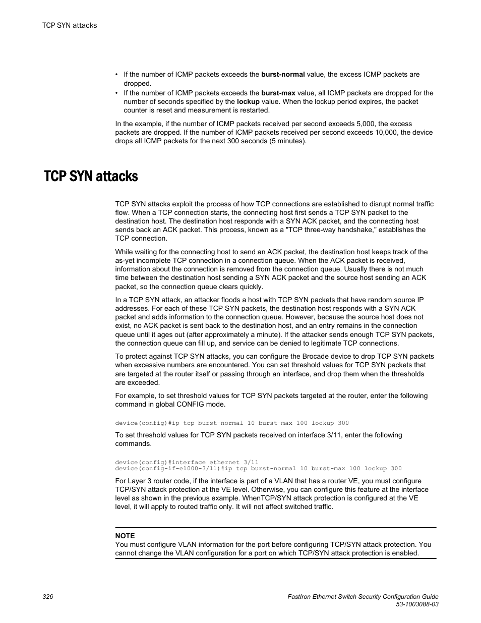 Tcp syn attacks | Brocade FastIron Ethernet Switch Security Configuration Guide User Manual | Page 326 / 396