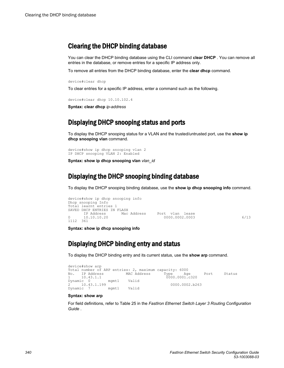 Clearing the dhcp binding database, Displaying dhcp snooping status and ports, Displaying the dhcp snooping binding database | Displaying dhcp binding entry and status | Brocade FastIron Ethernet Switch Security Configuration Guide User Manual | Page 340 / 396