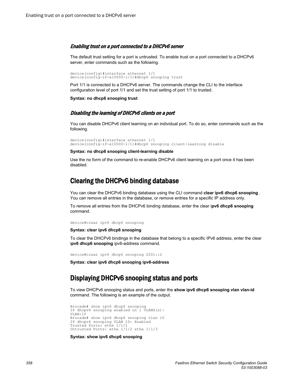 Disabling the learning of dhcpv6 clients on a port, Clearing the dhcpv6 binding database, Displaying dhcpv6 snooping status and ports | Brocade FastIron Ethernet Switch Security Configuration Guide User Manual | Page 358 / 396