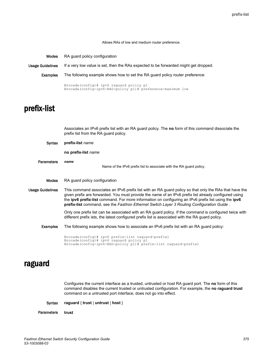 Prefix-list, Raguard, Prefix-list raguard | Brocade FastIron Ethernet Switch Security Configuration Guide User Manual | Page 375 / 396