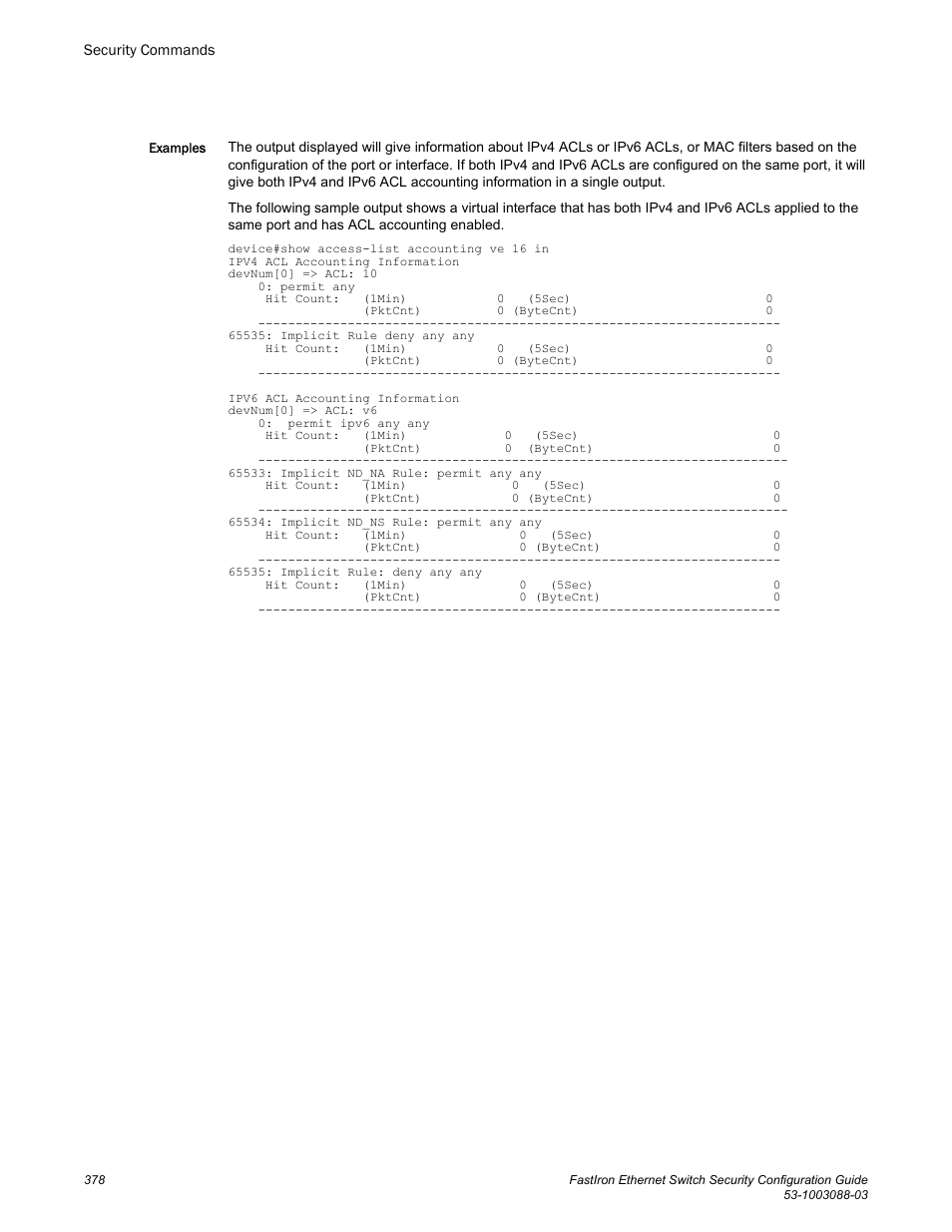 Brocade FastIron Ethernet Switch Security Configuration Guide User Manual | Page 378 / 396