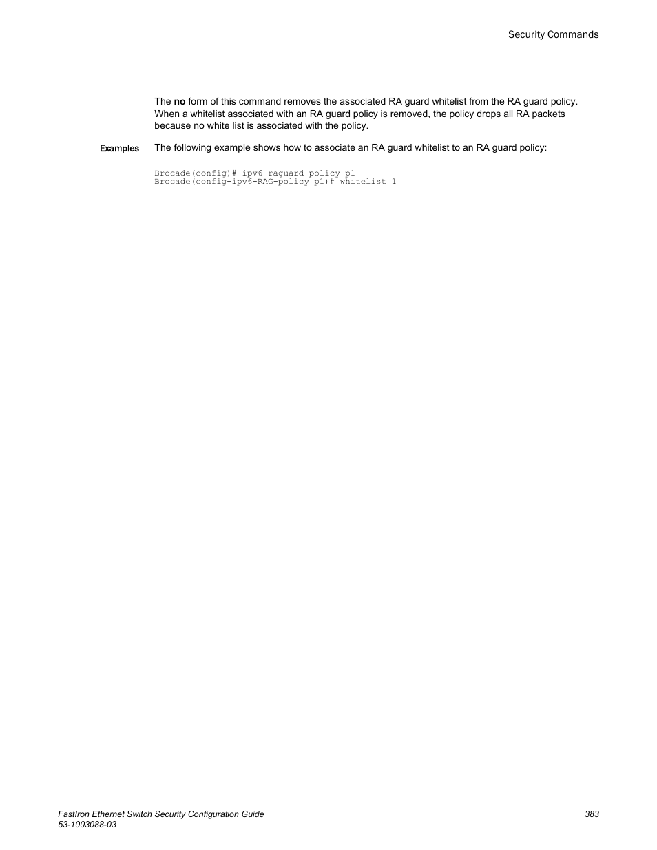 Brocade FastIron Ethernet Switch Security Configuration Guide User Manual | Page 383 / 396