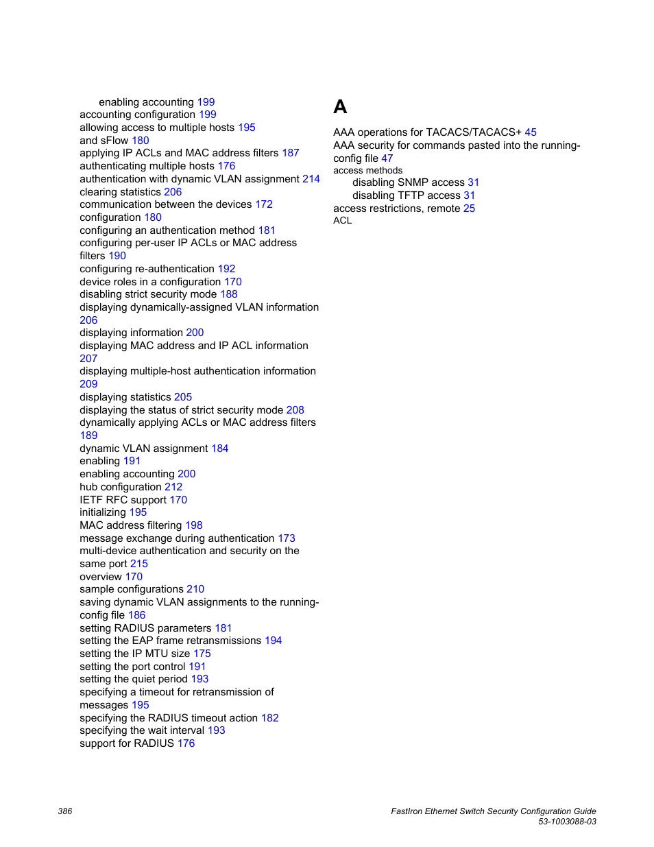 Brocade FastIron Ethernet Switch Security Configuration Guide User Manual | Page 386 / 396