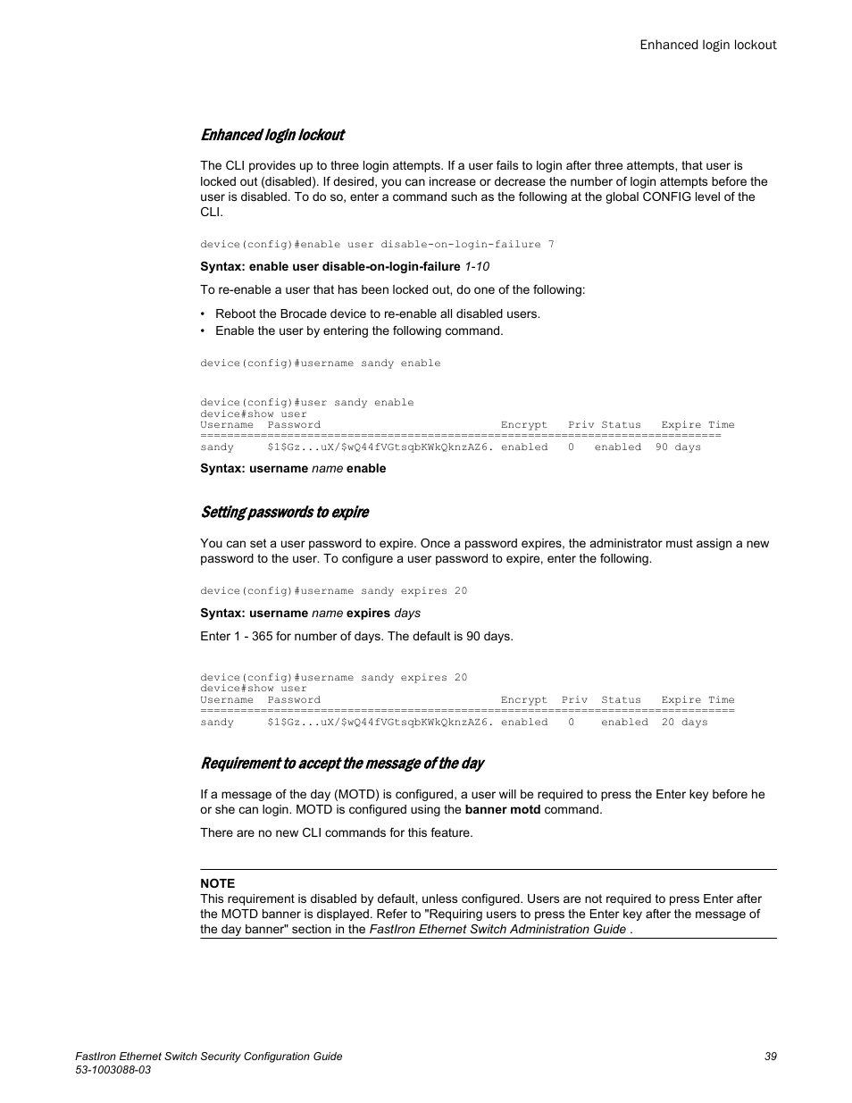 Enhanced login lockout, Setting passwords to expire, Requirement to accept the message of the day | Brocade FastIron Ethernet Switch Security Configuration Guide User Manual | Page 39 / 396