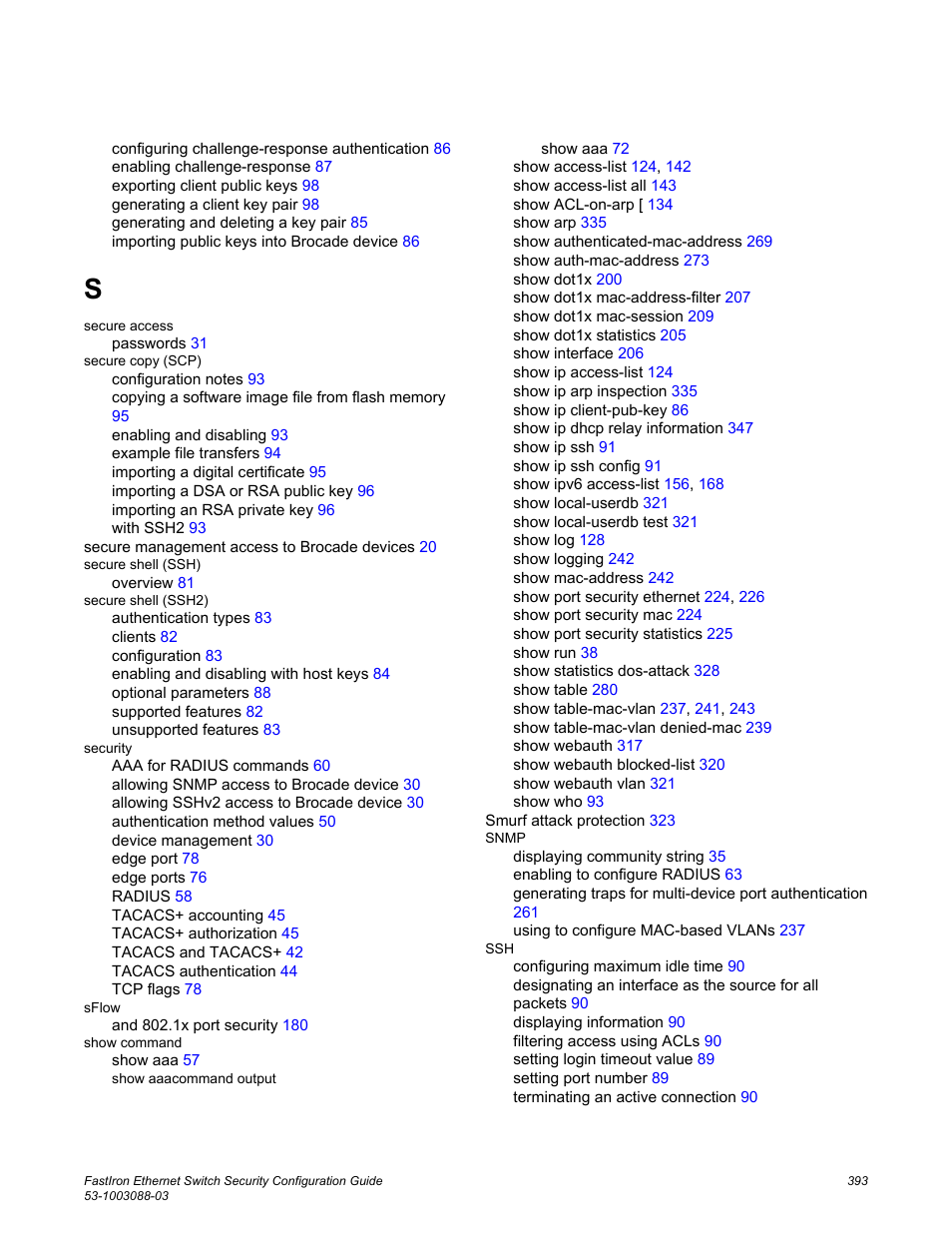 Brocade FastIron Ethernet Switch Security Configuration Guide User Manual | Page 393 / 396