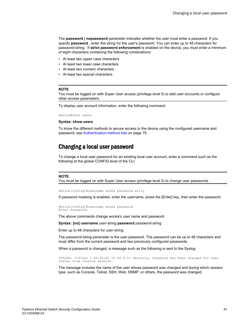 Changing a local user password | Brocade FastIron Ethernet Switch Security Configuration Guide User Manual | Page 41 / 396