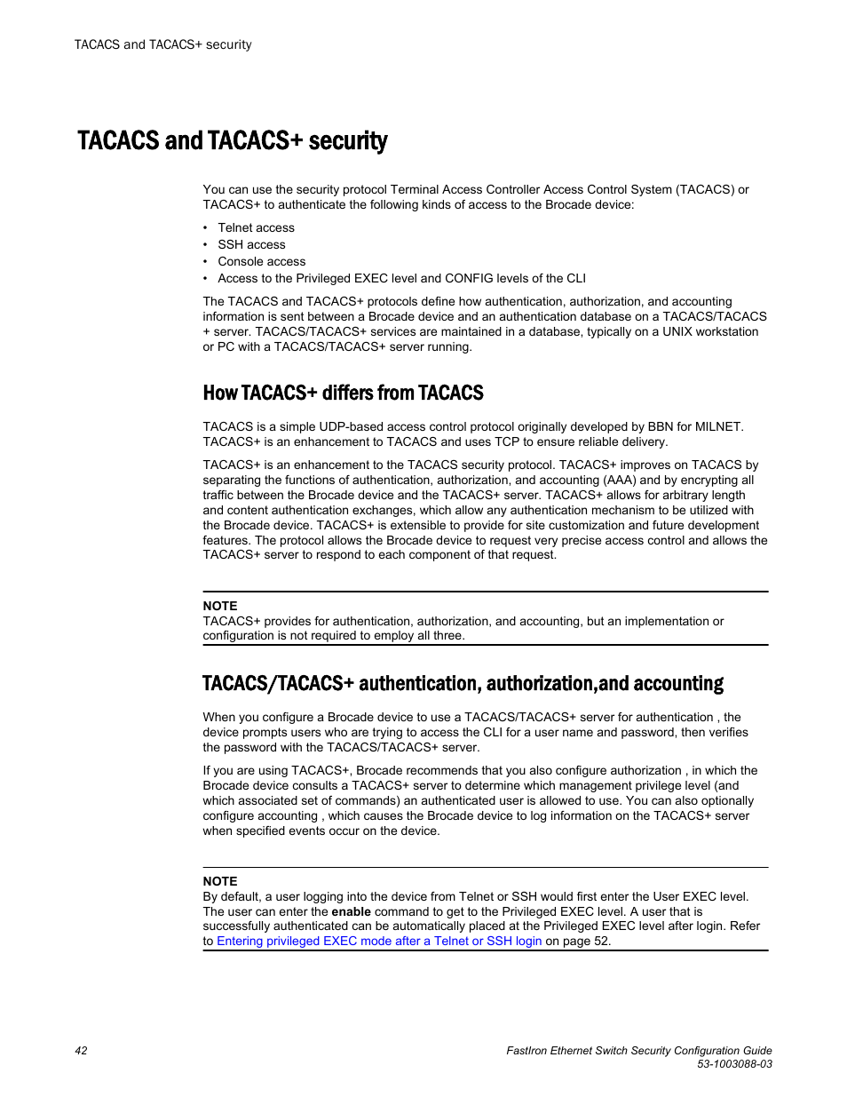 Tacacs and tacacs+ security, How tacacs+ differs from tacacs | Brocade FastIron Ethernet Switch Security Configuration Guide User Manual | Page 42 / 396