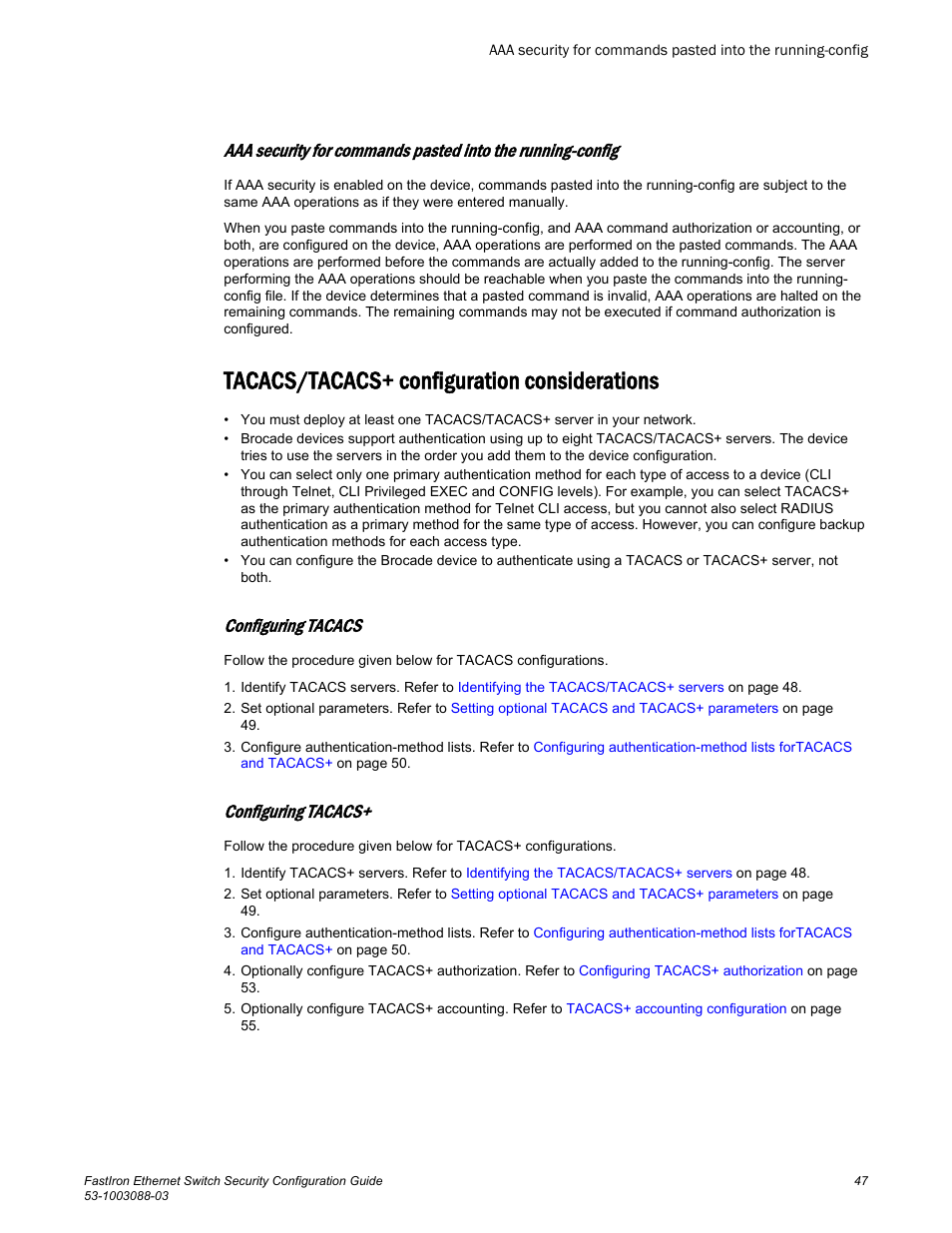 Tacacs/tacacs+ configuration considerations, Configuring tacacs | Brocade FastIron Ethernet Switch Security Configuration Guide User Manual | Page 47 / 396