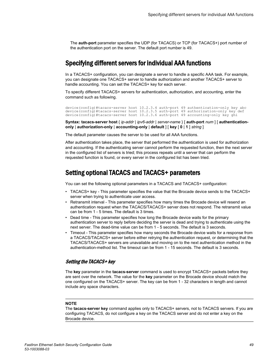Setting optional tacacs and tacacs+ parameters, Setting the tacacs+ key | Brocade FastIron Ethernet Switch Security Configuration Guide User Manual | Page 49 / 396