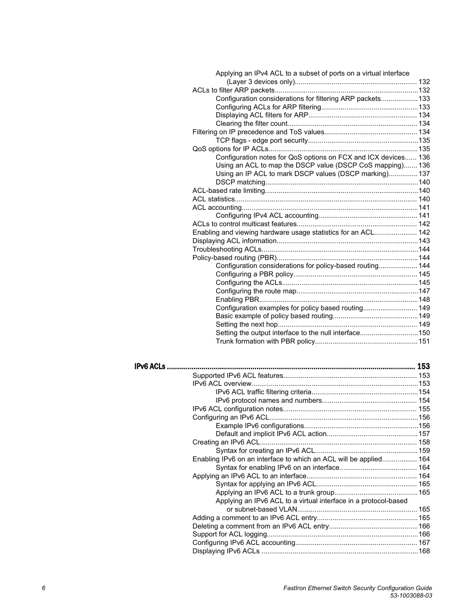 Brocade FastIron Ethernet Switch Security Configuration Guide User Manual | Page 6 / 396