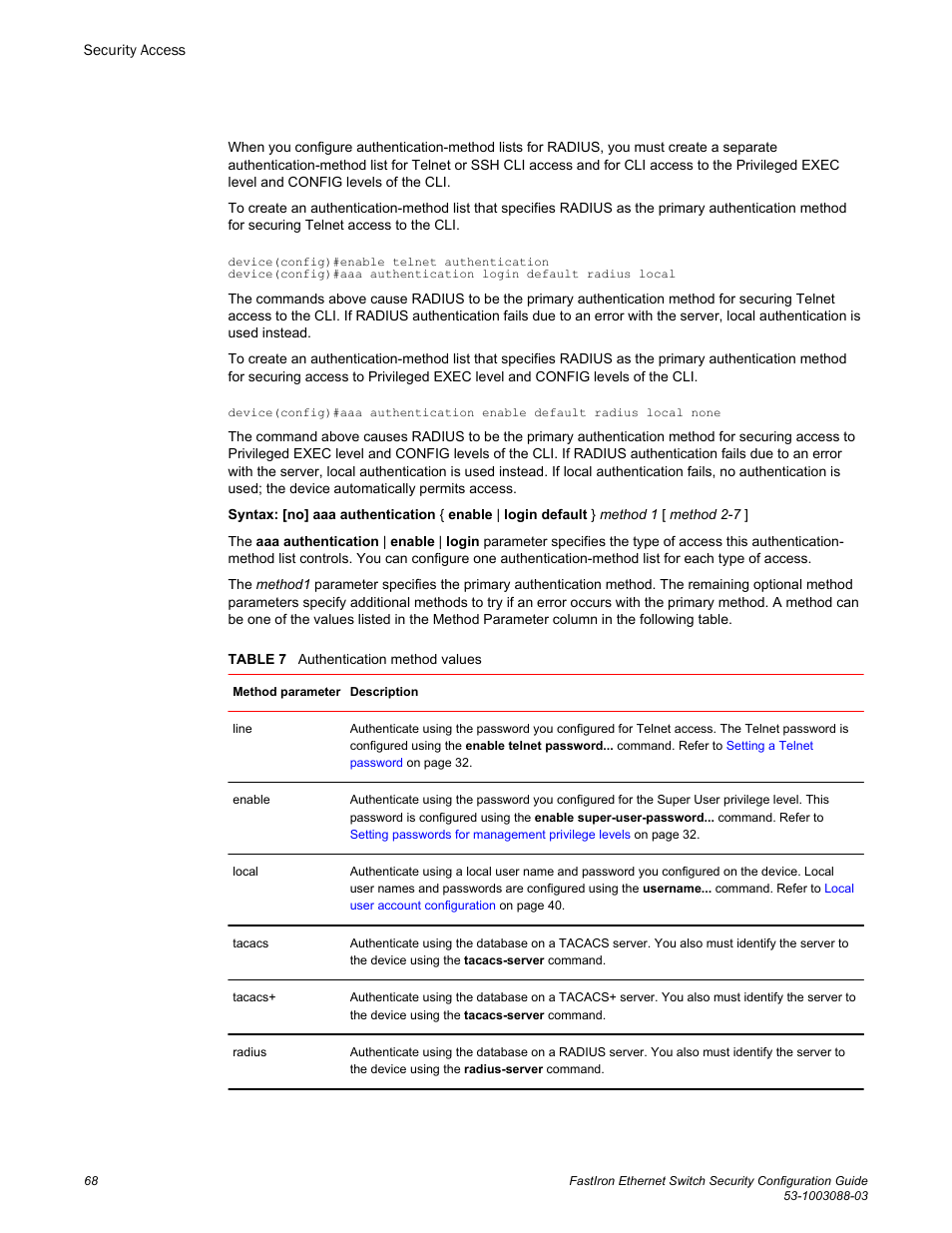 Brocade FastIron Ethernet Switch Security Configuration Guide User Manual | Page 68 / 396