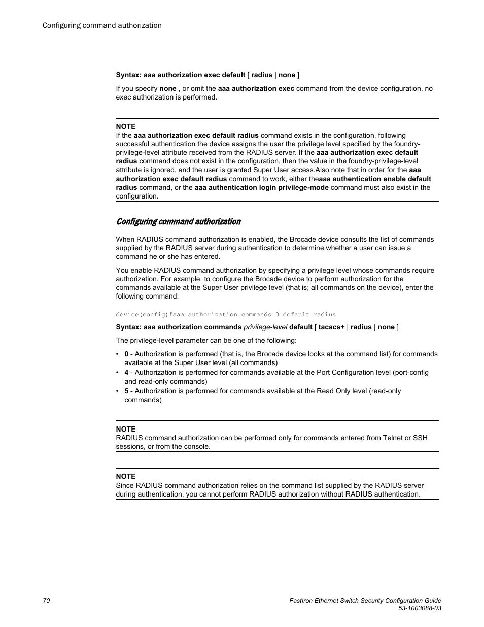 Configuring command authorization | Brocade FastIron Ethernet Switch Security Configuration Guide User Manual | Page 70 / 396