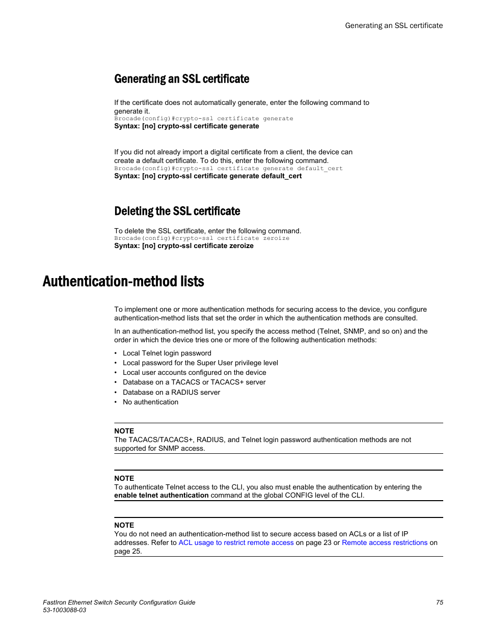 Generating an ssl certificate, Deleting the ssl certificate, Authentication-method lists | Telnet access and snmp access. refer to | Brocade FastIron Ethernet Switch Security Configuration Guide User Manual | Page 75 / 396