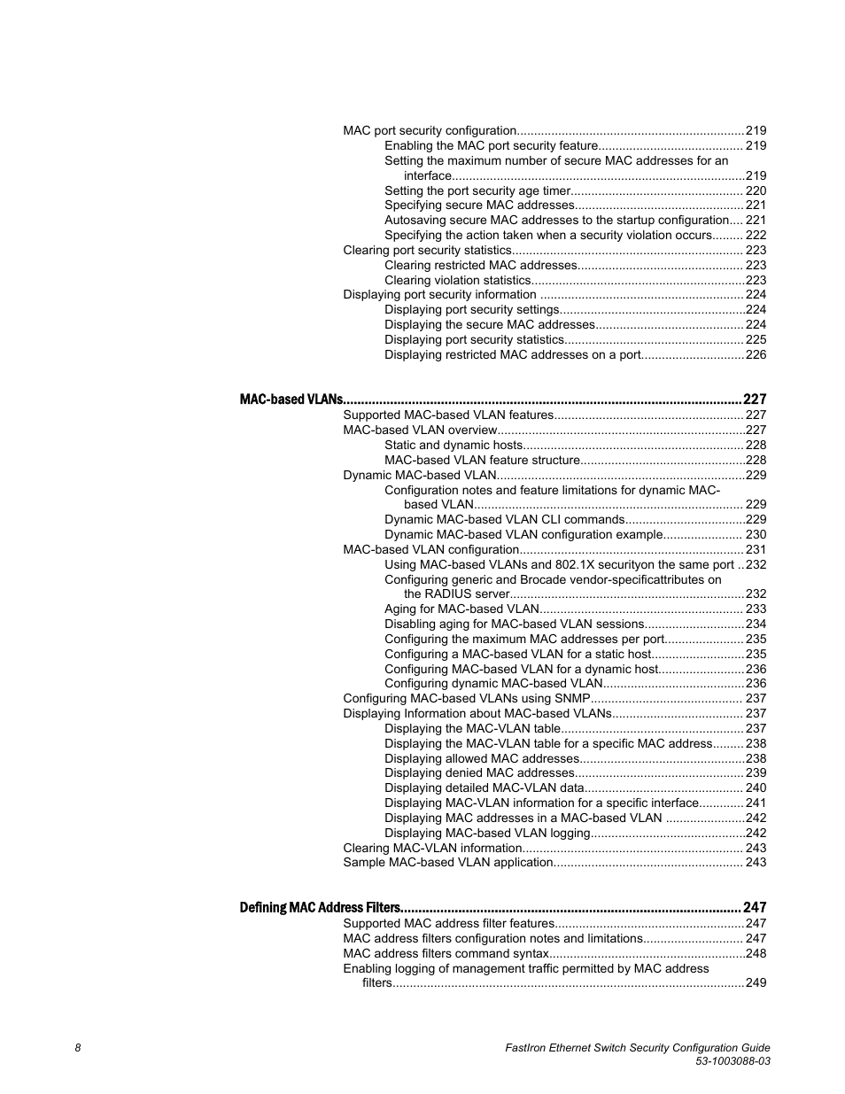 Brocade FastIron Ethernet Switch Security Configuration Guide User Manual | Page 8 / 396