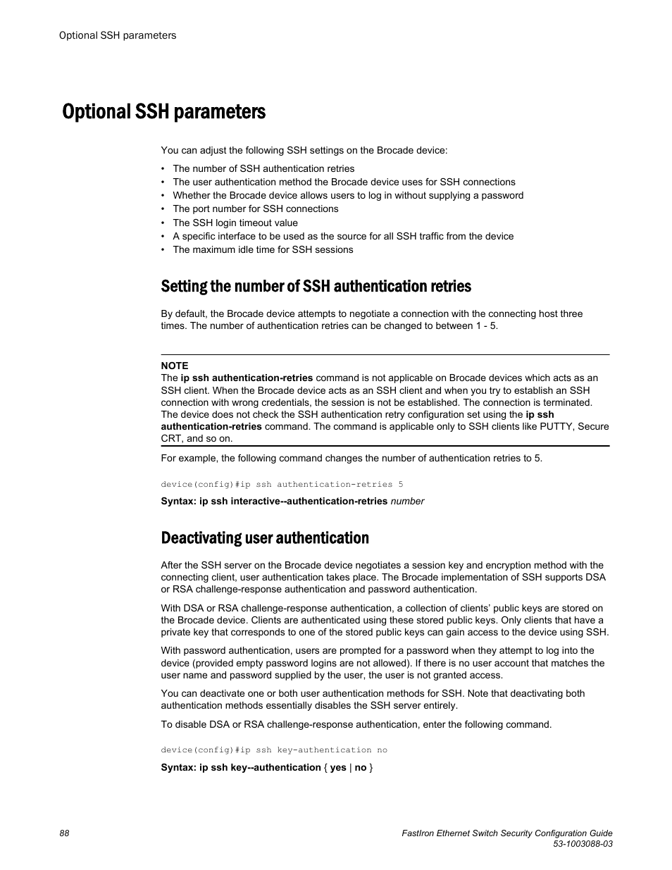 Optional ssh parameters, Setting the number of ssh authentication retries, Deactivating user authentication | Brocade FastIron Ethernet Switch Security Configuration Guide User Manual | Page 88 / 396