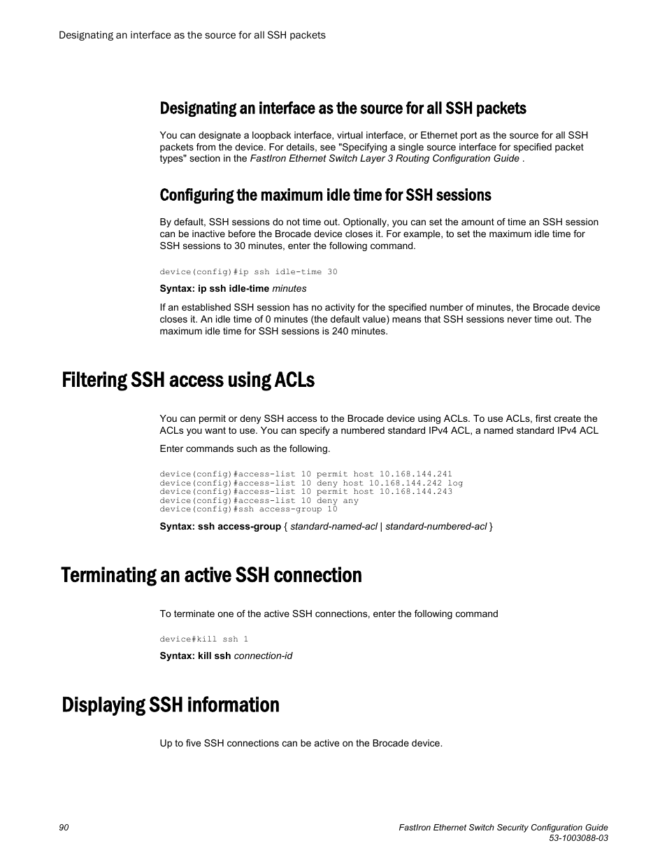 Configuring the maximum idle time for ssh sessions, Filtering ssh access using acls, Terminating an active ssh connection | Displaying ssh information | Brocade FastIron Ethernet Switch Security Configuration Guide User Manual | Page 90 / 396