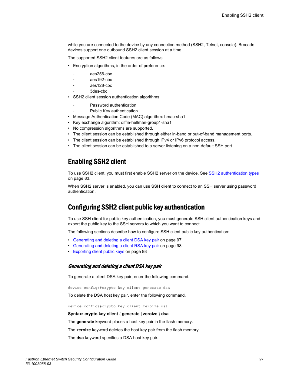 Enabling ssh2 client, Configuring ssh2 client public key authentication, Generating and deleting a client dsa key pair | Brocade FastIron Ethernet Switch Security Configuration Guide User Manual | Page 97 / 396