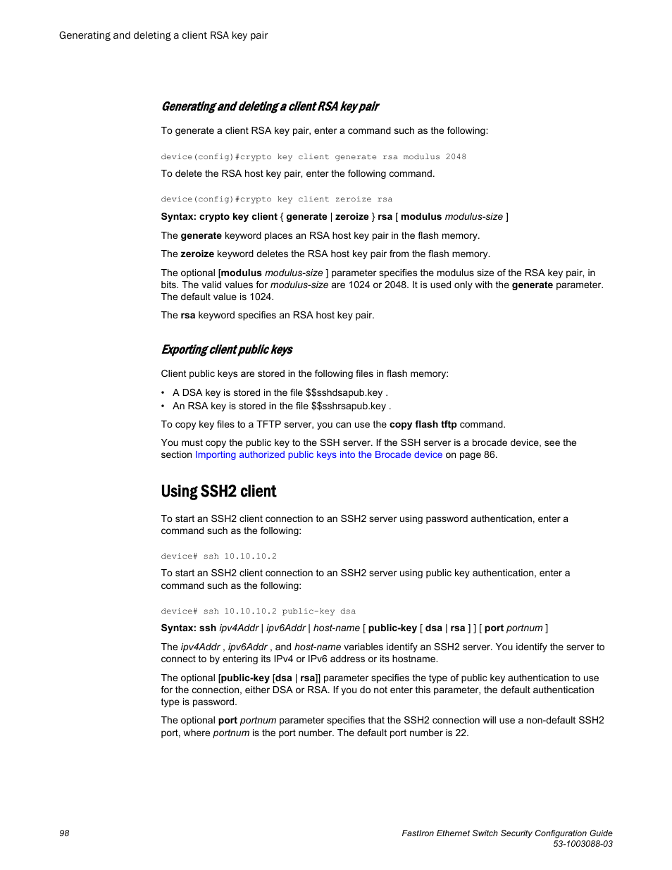 Generating and deleting a client rsa key pair, Exporting client public keys, Using ssh2 client | Brocade FastIron Ethernet Switch Security Configuration Guide User Manual | Page 98 / 396