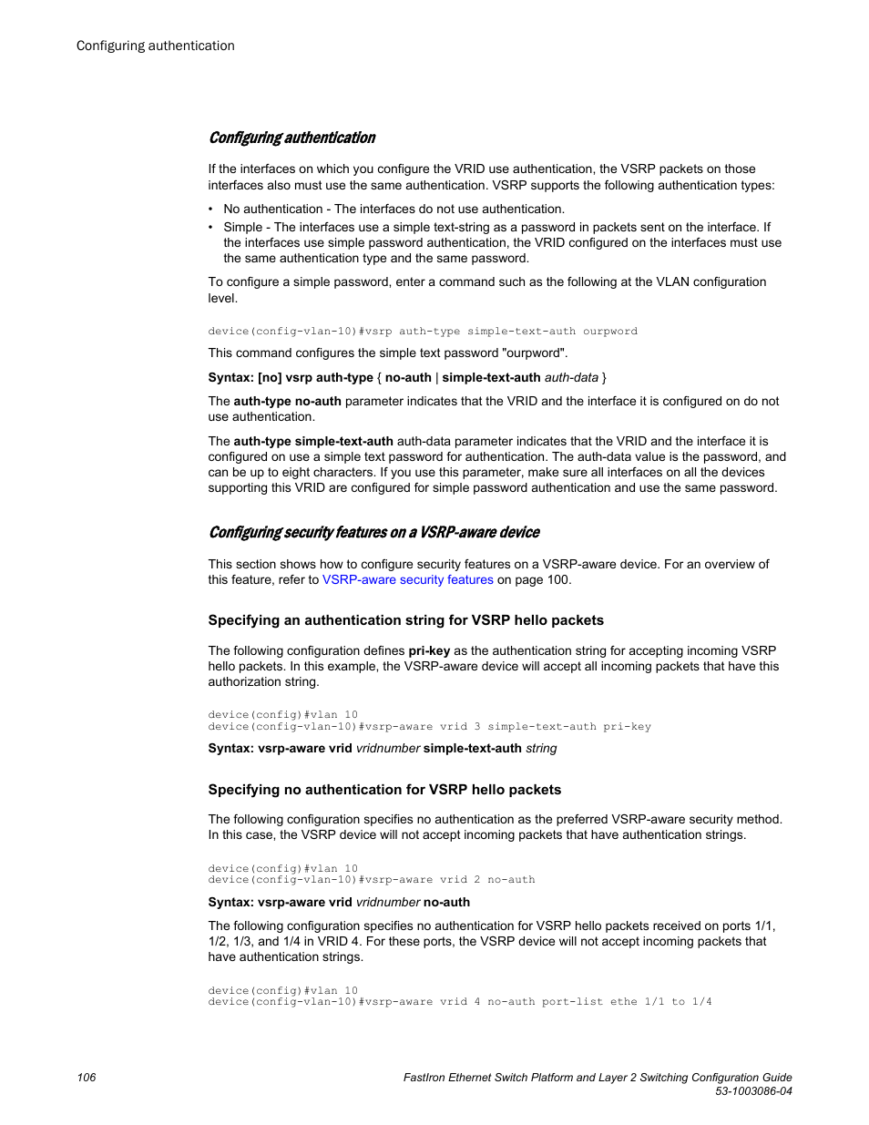 Configuring authentication, Configuring security features on a vsrp-aware, Device | Brocade FastIron Ethernet Switch Platform and Layer 2 Switching Configuration Guide User Manual | Page 106 / 454