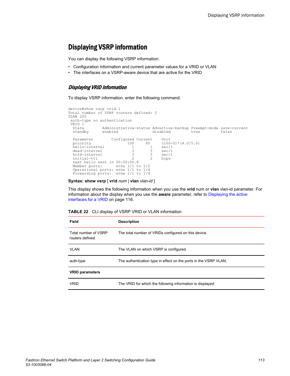 Displaying vsrp information, Displaying vrid information | Brocade FastIron Ethernet Switch Platform and Layer 2 Switching Configuration Guide User Manual | Page 113 / 454
