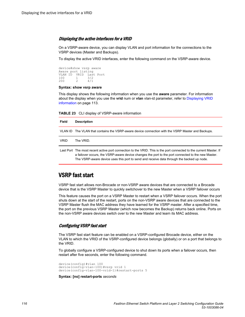 Displaying the active interfaces for a vrid, Vsrp fast start, Configuring vsrp fast start | Parameter, refer to, Displaying the active, Interfaces for a vrid | Brocade FastIron Ethernet Switch Platform and Layer 2 Switching Configuration Guide User Manual | Page 116 / 454