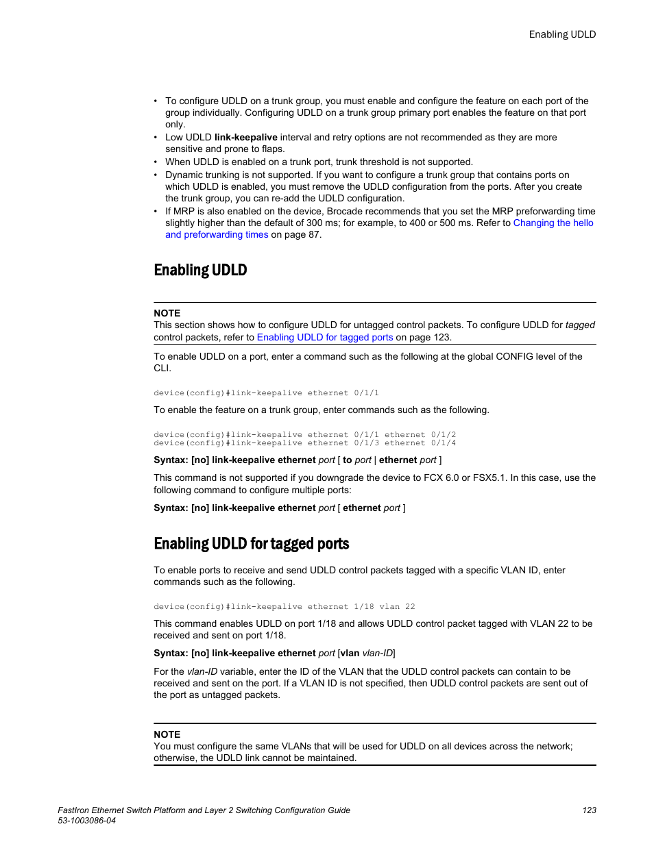 Enabling udld, Enabling udld for tagged ports, Enabling udld enabling udld for tagged ports | Brocade FastIron Ethernet Switch Platform and Layer 2 Switching Configuration Guide User Manual | Page 123 / 454