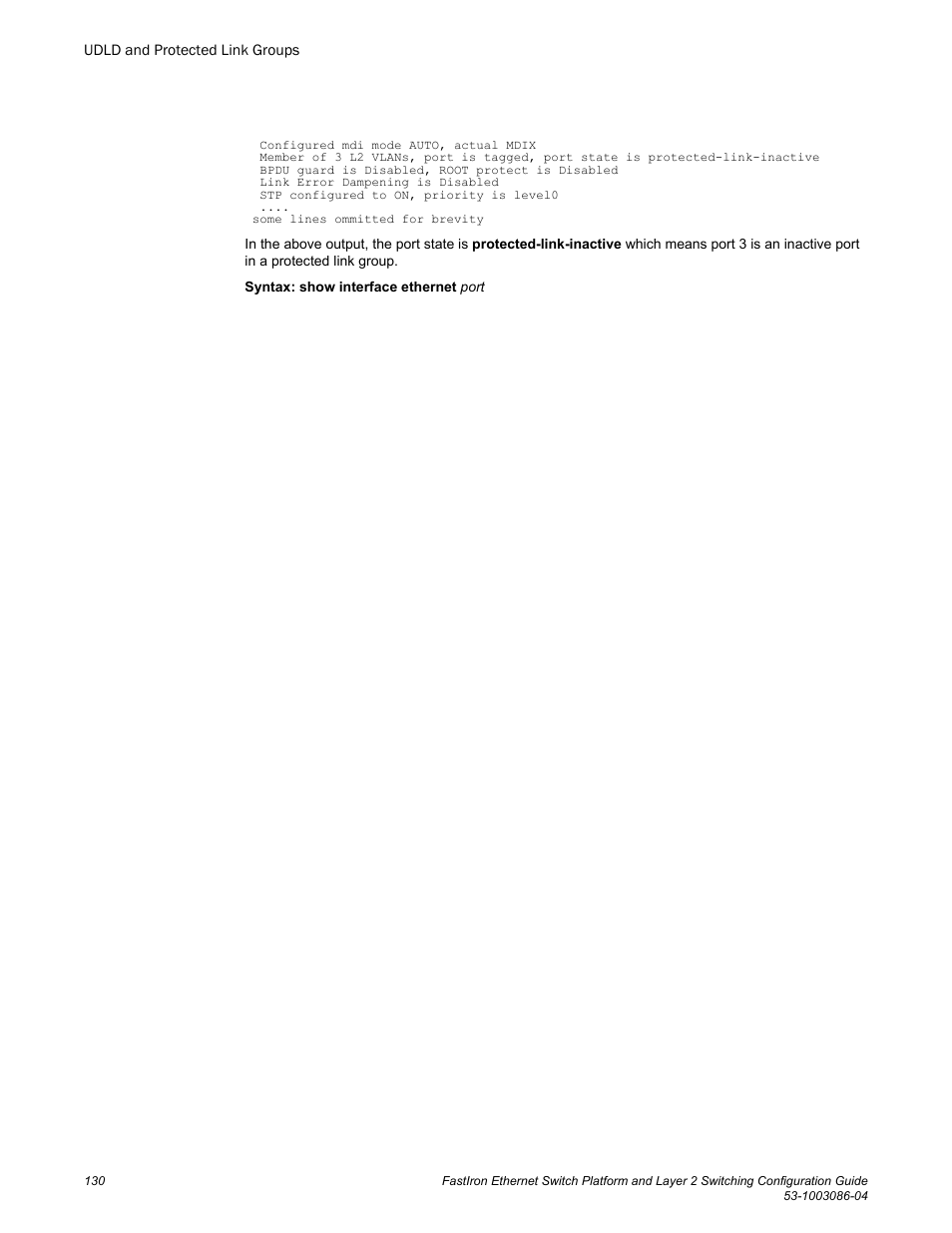 Brocade FastIron Ethernet Switch Platform and Layer 2 Switching Configuration Guide User Manual | Page 130 / 454