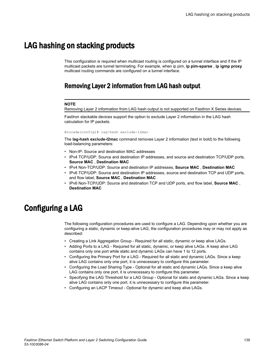 Lag hashing on stacking products, Removing layer 2 information from lag hash output, Configuring a lag | Brocade FastIron Ethernet Switch Platform and Layer 2 Switching Configuration Guide User Manual | Page 139 / 454