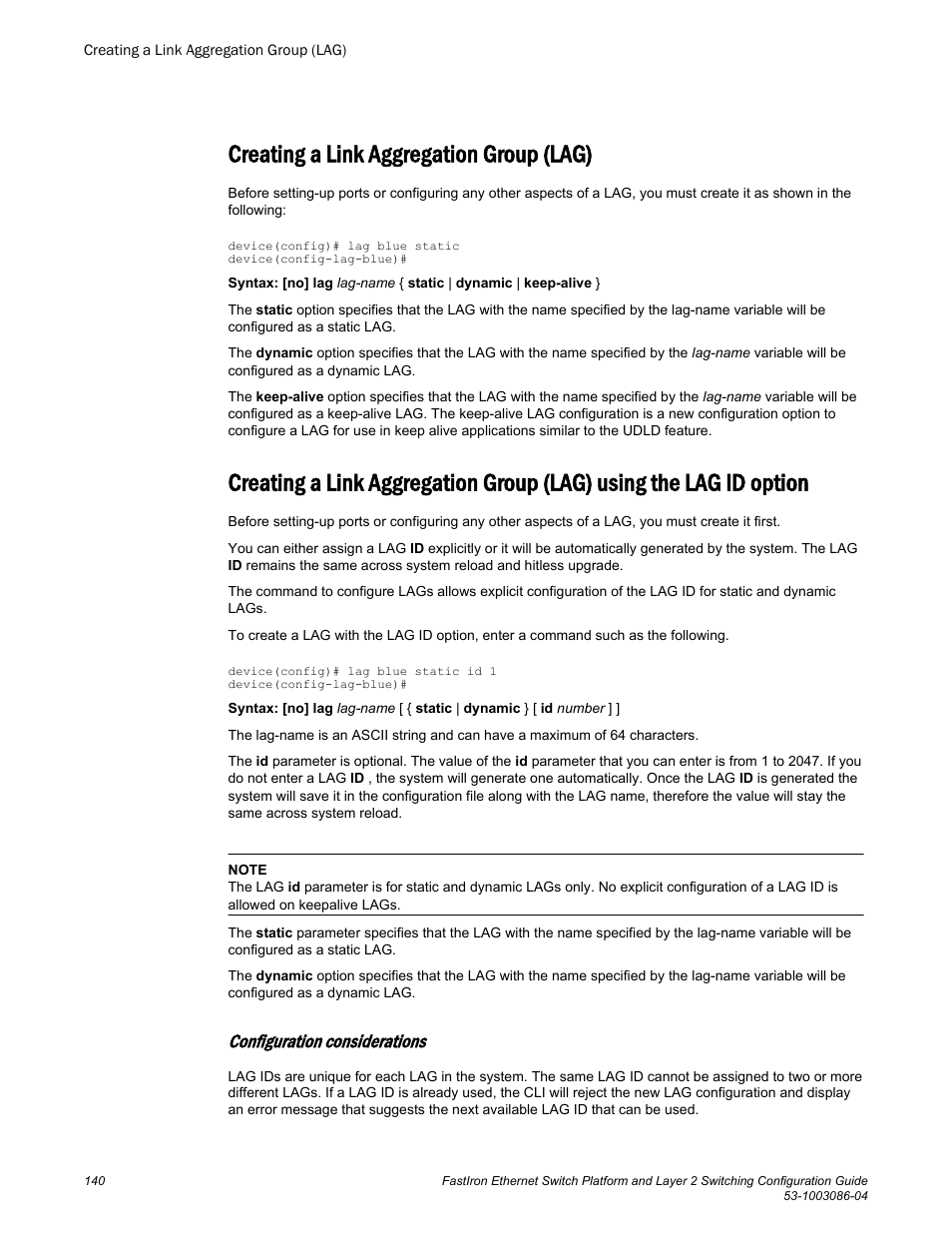 Creating a link aggregation group (lag), Configuration considerations | Brocade FastIron Ethernet Switch Platform and Layer 2 Switching Configuration Guide User Manual | Page 140 / 454