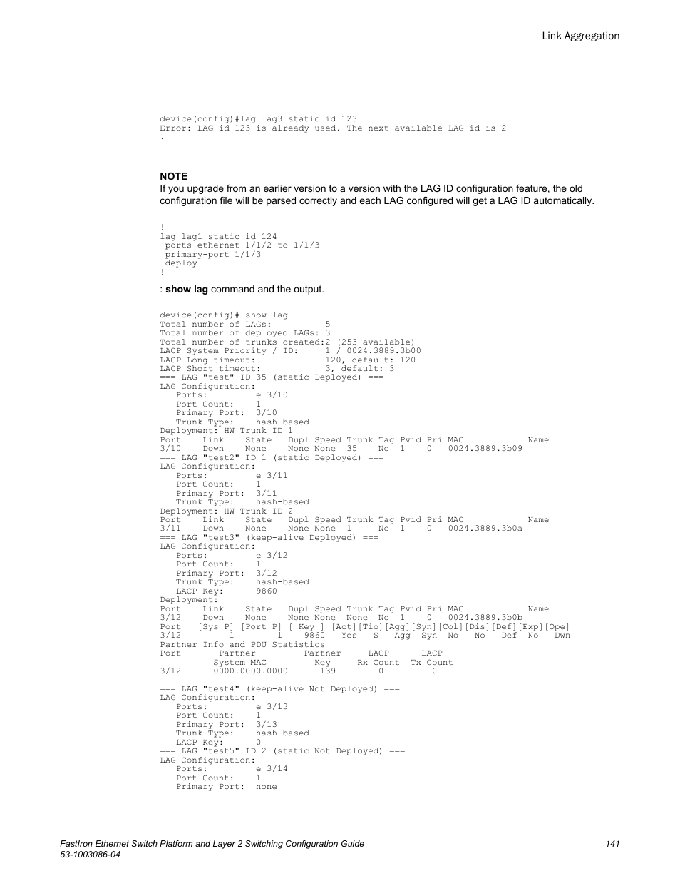 Brocade FastIron Ethernet Switch Platform and Layer 2 Switching Configuration Guide User Manual | Page 141 / 454