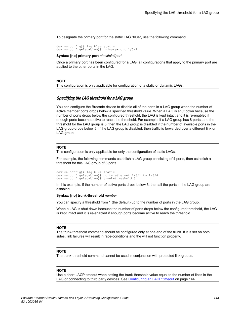 Specifying the lag threshold for a lag group | Brocade FastIron Ethernet Switch Platform and Layer 2 Switching Configuration Guide User Manual | Page 143 / 454