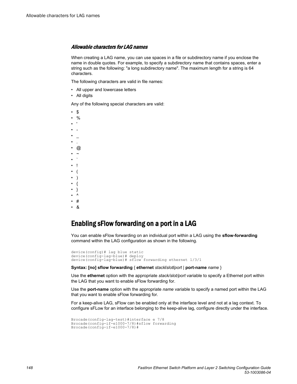 Allowable characters for lag names, Enabling sflow forwarding on a port in a lag | Brocade FastIron Ethernet Switch Platform and Layer 2 Switching Configuration Guide User Manual | Page 148 / 454