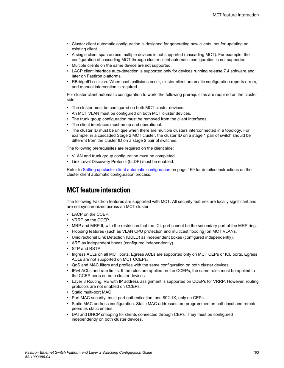 Mct feature interaction | Brocade FastIron Ethernet Switch Platform and Layer 2 Switching Configuration Guide User Manual | Page 163 / 454
