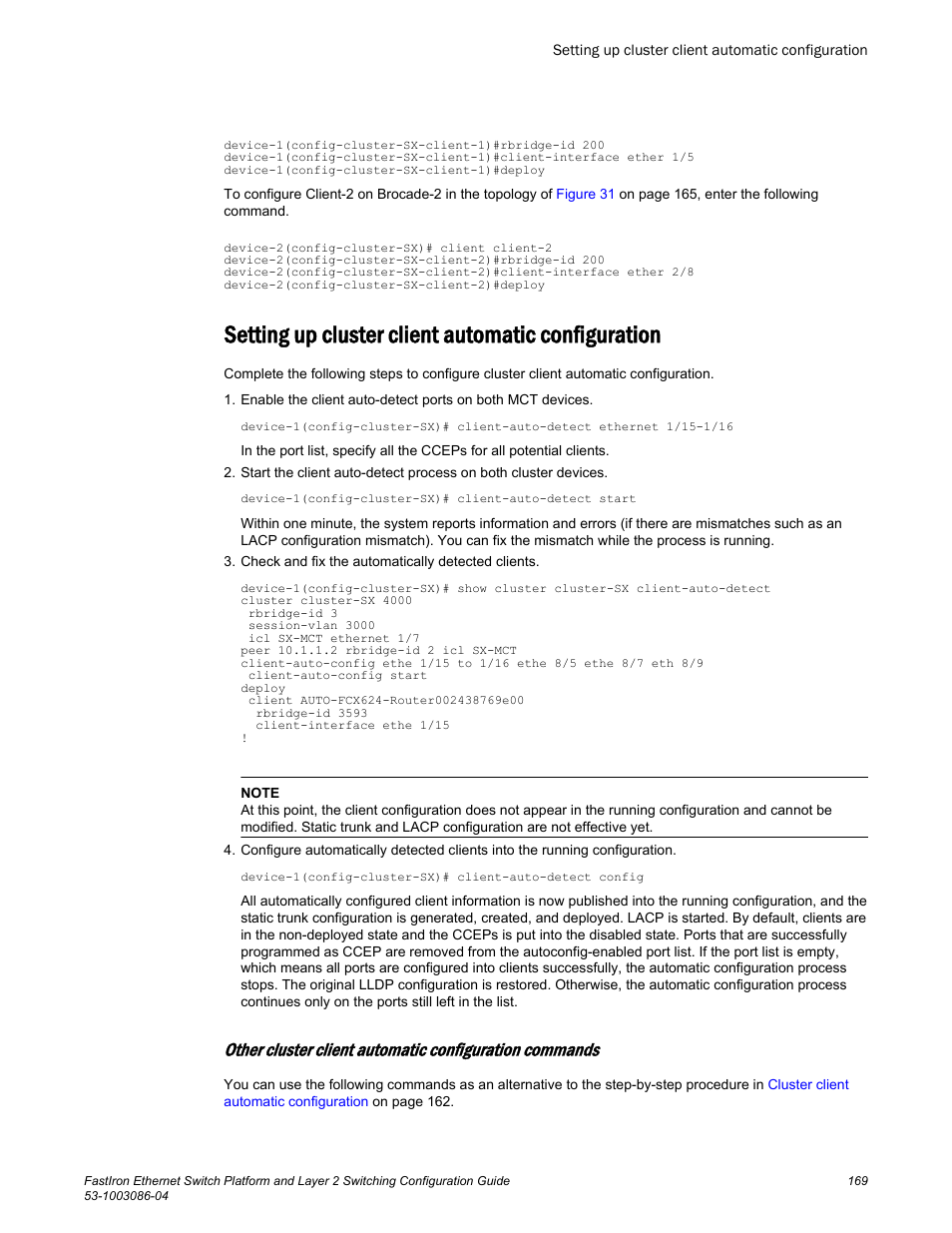 Setting up cluster client automatic configuration, Configuration, refer to | Brocade FastIron Ethernet Switch Platform and Layer 2 Switching Configuration Guide User Manual | Page 169 / 454