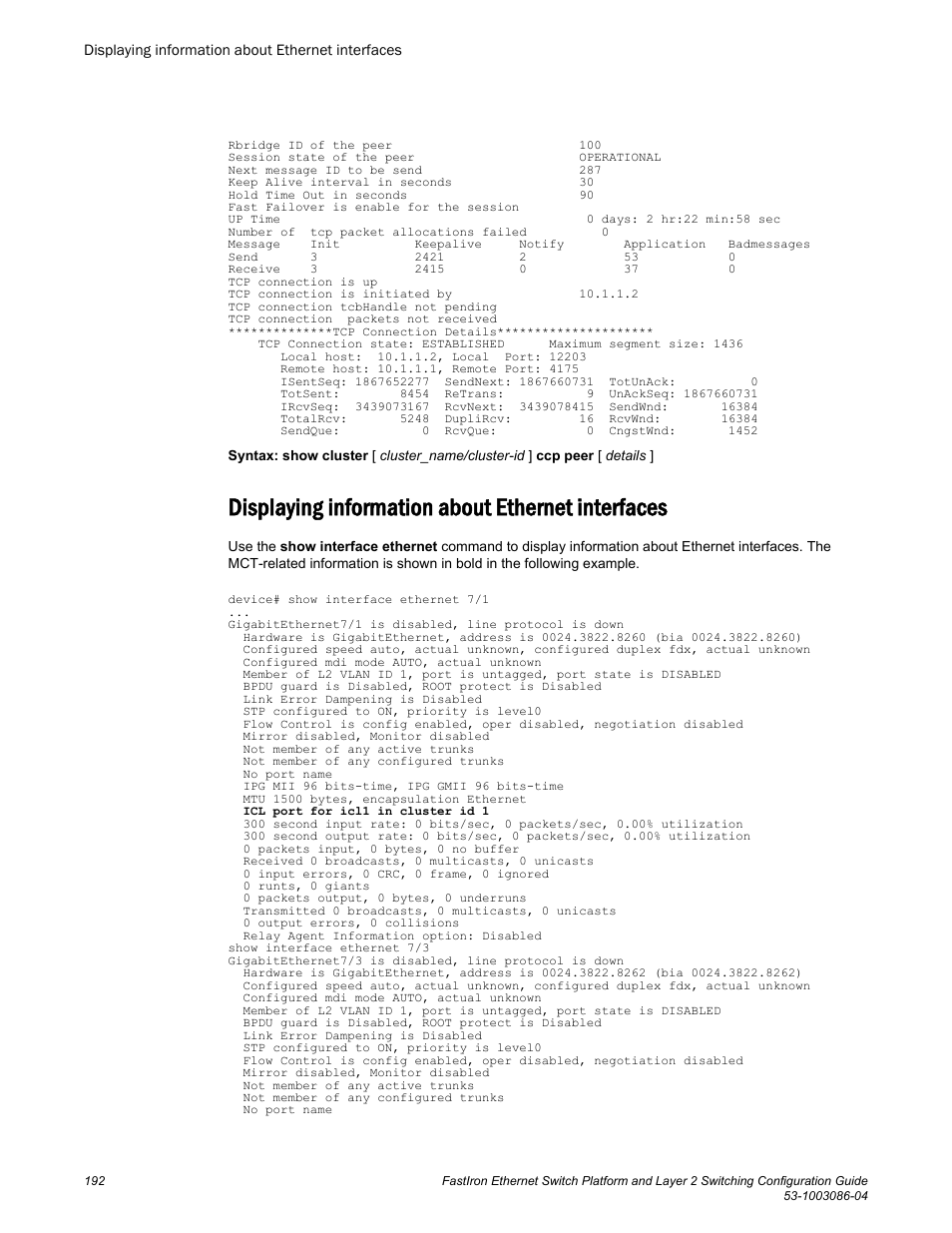 Displaying information about ethernet interfaces | Brocade FastIron Ethernet Switch Platform and Layer 2 Switching Configuration Guide User Manual | Page 192 / 454