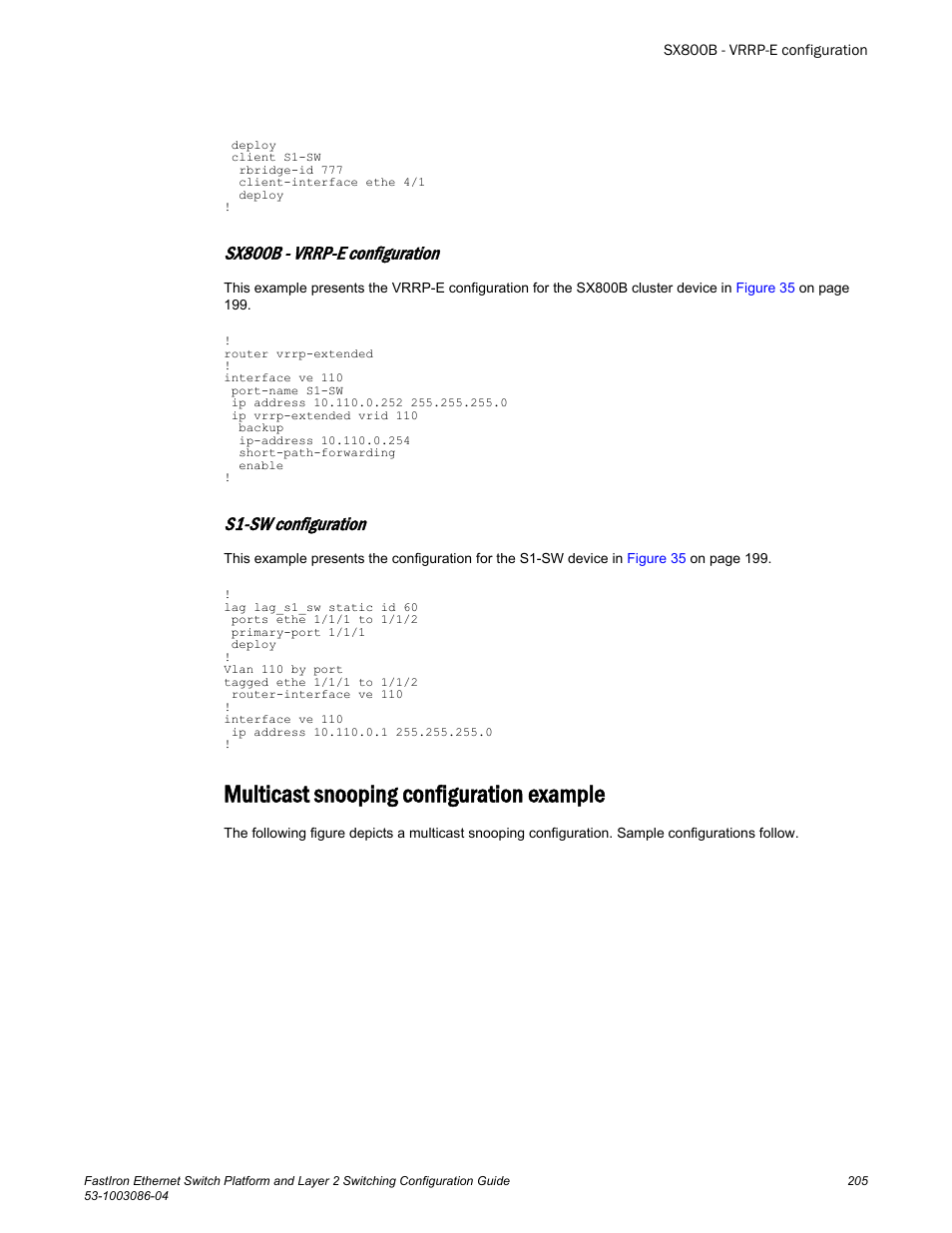 Sx800b - vrrp-e configuration, S1-sw configuration, Multicast snooping configuration example | Brocade FastIron Ethernet Switch Platform and Layer 2 Switching Configuration Guide User Manual | Page 205 / 454
