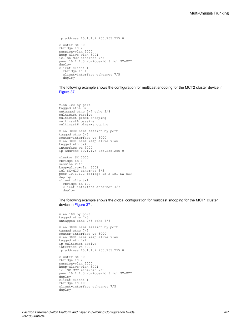Brocade FastIron Ethernet Switch Platform and Layer 2 Switching Configuration Guide User Manual | Page 207 / 454