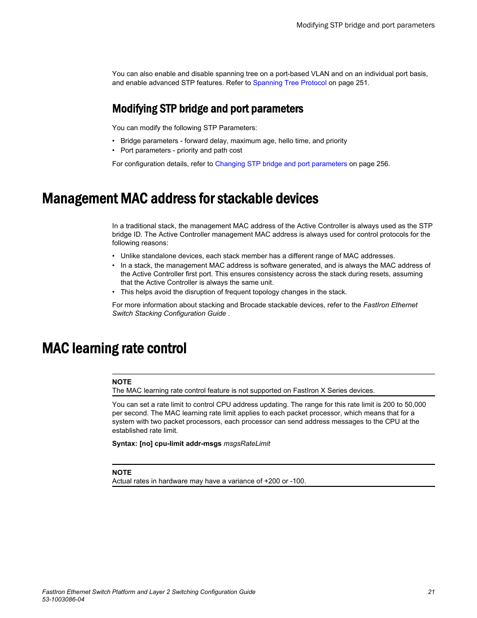 Modifying stp bridge and port parameters, Management mac address for stackable devices, Mac learning rate control | Brocade FastIron Ethernet Switch Platform and Layer 2 Switching Configuration Guide User Manual | Page 21 / 454