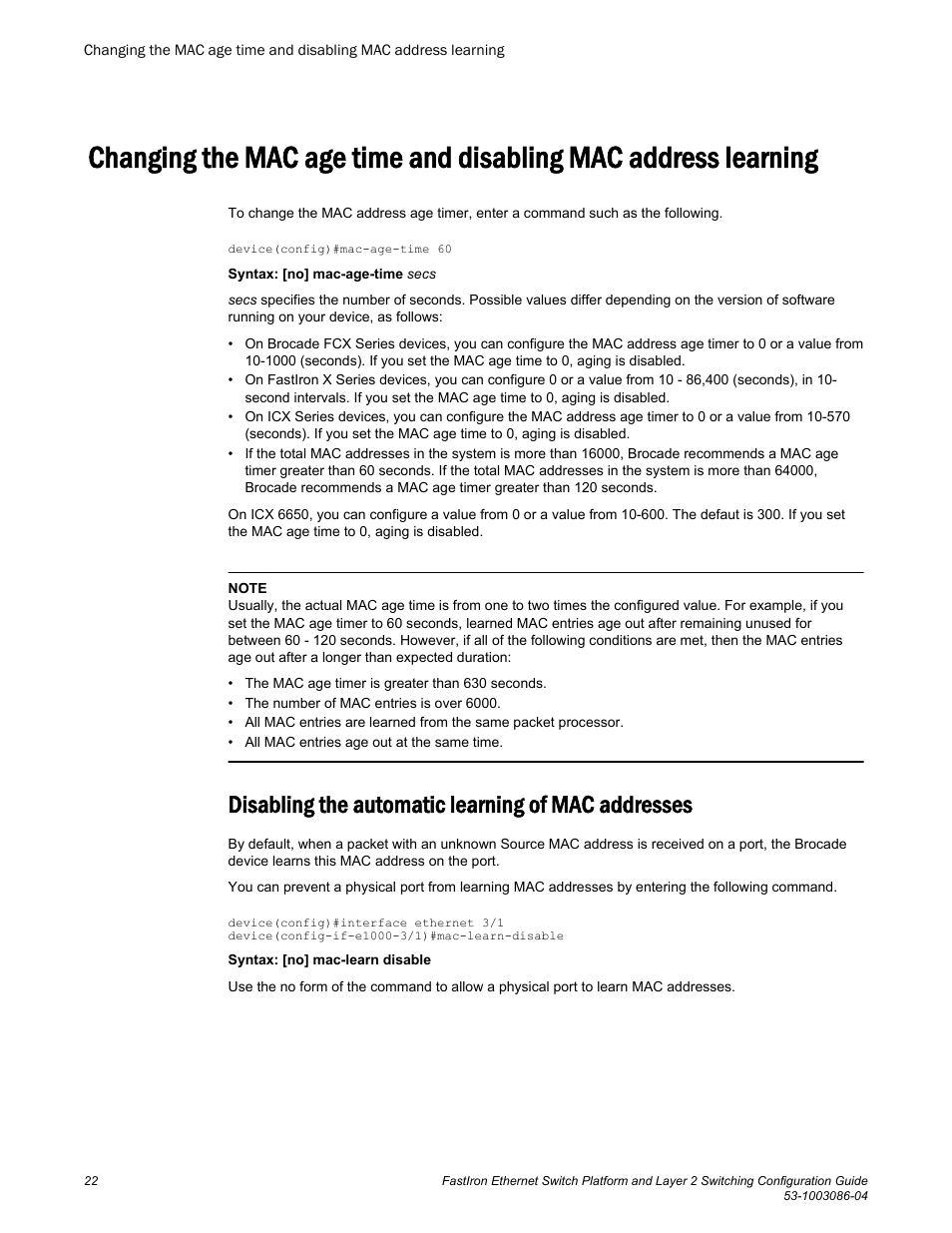 Disabling the automatic learning of mac addresses | Brocade FastIron Ethernet Switch Platform and Layer 2 Switching Configuration Guide User Manual | Page 22 / 454