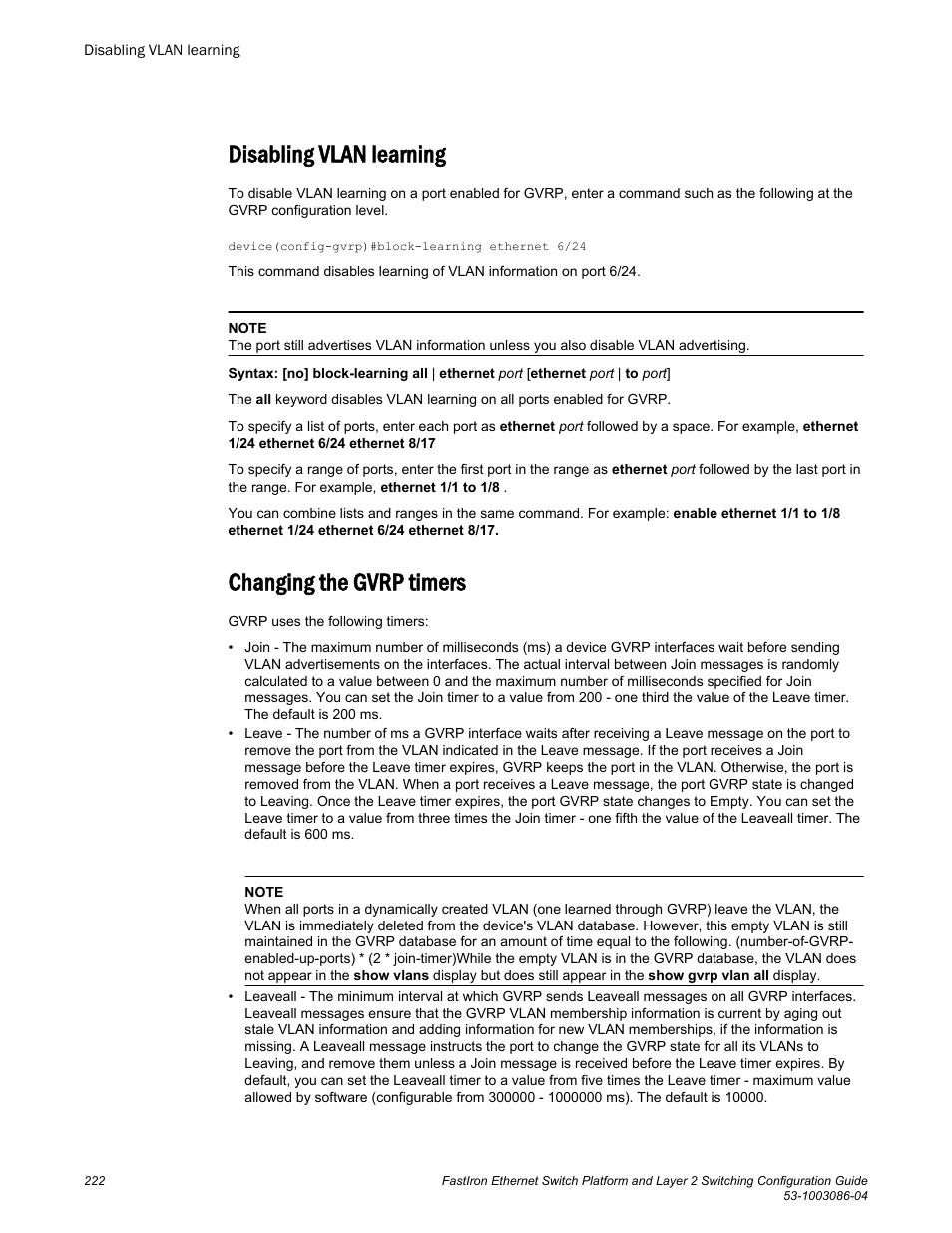Disabling vlan learning, Changing the gvrp timers, Disabling vlan learning changing the gvrp timers | Brocade FastIron Ethernet Switch Platform and Layer 2 Switching Configuration Guide User Manual | Page 222 / 454