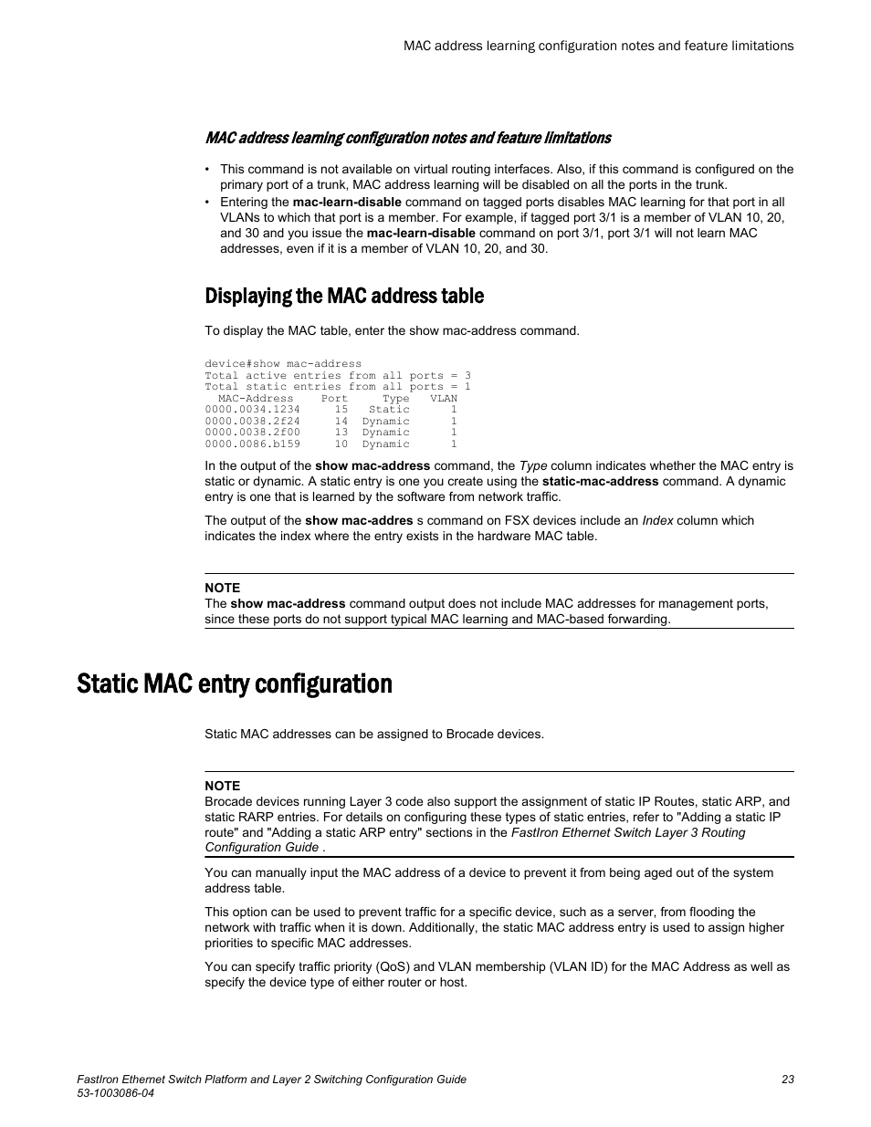 Displaying the mac address table, Static mac entry configuration | Brocade FastIron Ethernet Switch Platform and Layer 2 Switching Configuration Guide User Manual | Page 23 / 454