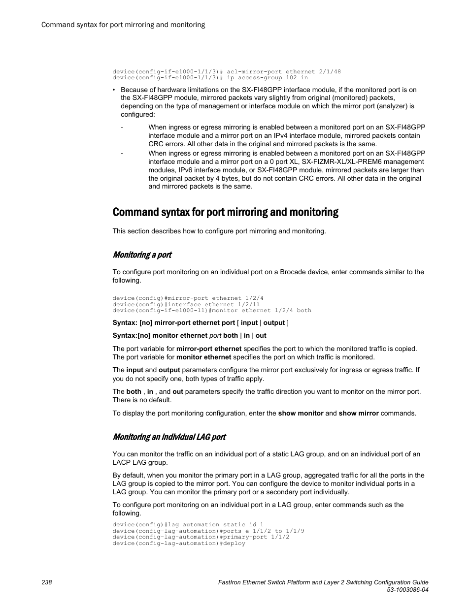 Command syntax for port mirroring and monitoring, Monitoring a port, Monitoring an individual lag port | Brocade FastIron Ethernet Switch Platform and Layer 2 Switching Configuration Guide User Manual | Page 238 / 454