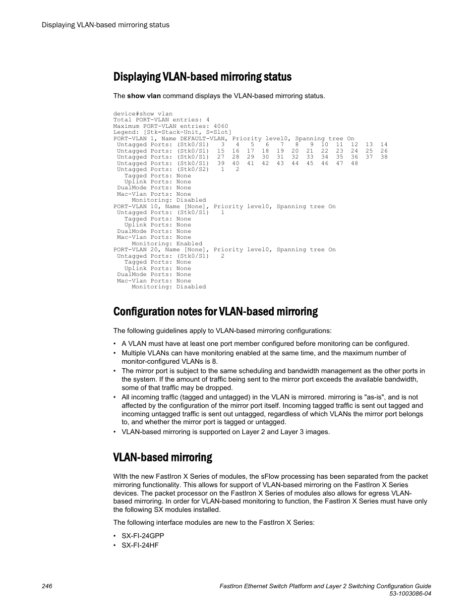 Displaying vlan-based mirroring status, Configuration notes for vlan-based mirroring, Vlan-based mirroring | Brocade FastIron Ethernet Switch Platform and Layer 2 Switching Configuration Guide User Manual | Page 246 / 454