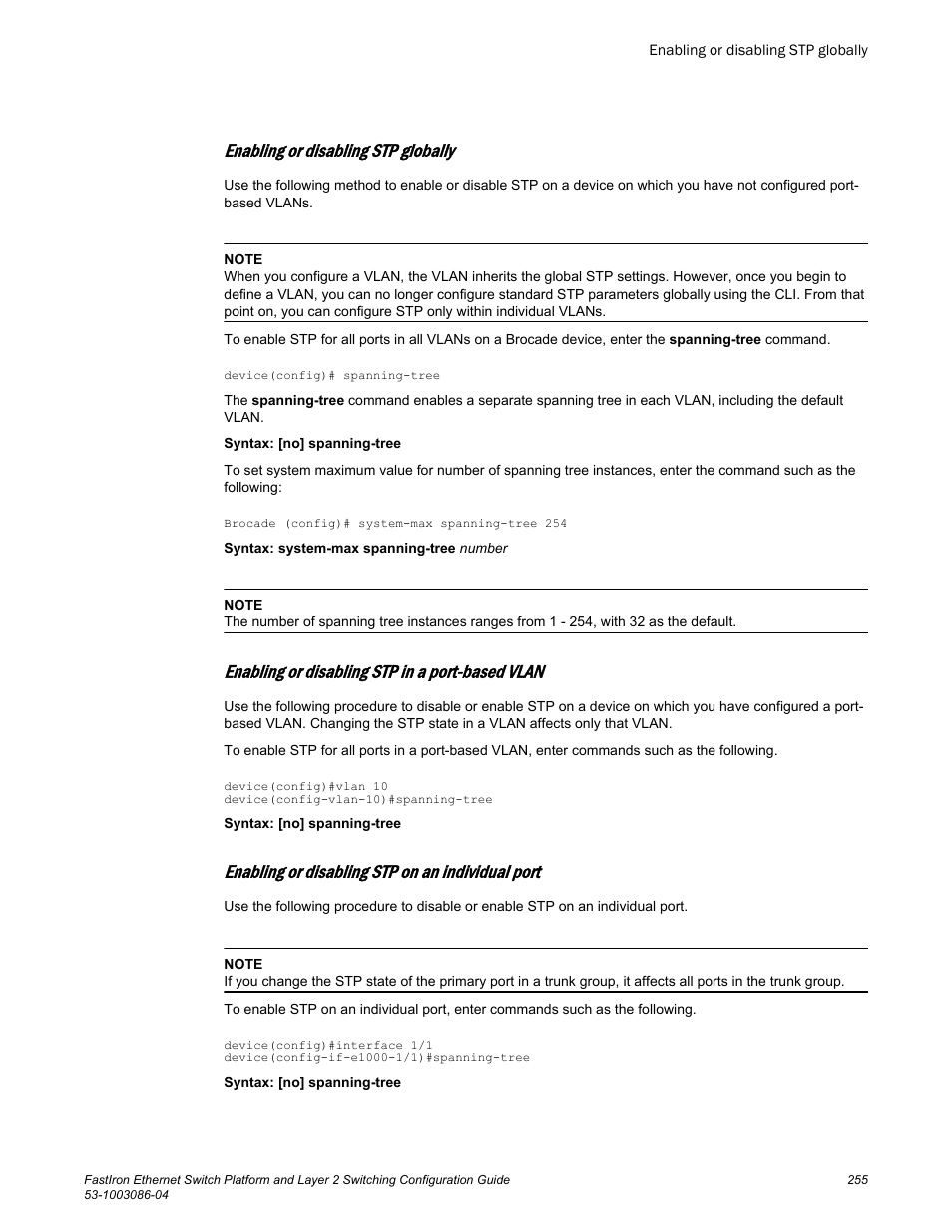 Enabling or disabling stp globally, Enabling or disabling stp in a port-based vlan, Enabling or disabling stp on an individual port | Brocade FastIron Ethernet Switch Platform and Layer 2 Switching Configuration Guide User Manual | Page 255 / 454
