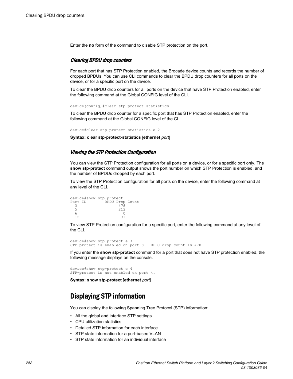 Clearing bpdu drop counters, Viewing the stp protection configuration, Displaying stp information | Brocade FastIron Ethernet Switch Platform and Layer 2 Switching Configuration Guide User Manual | Page 258 / 454