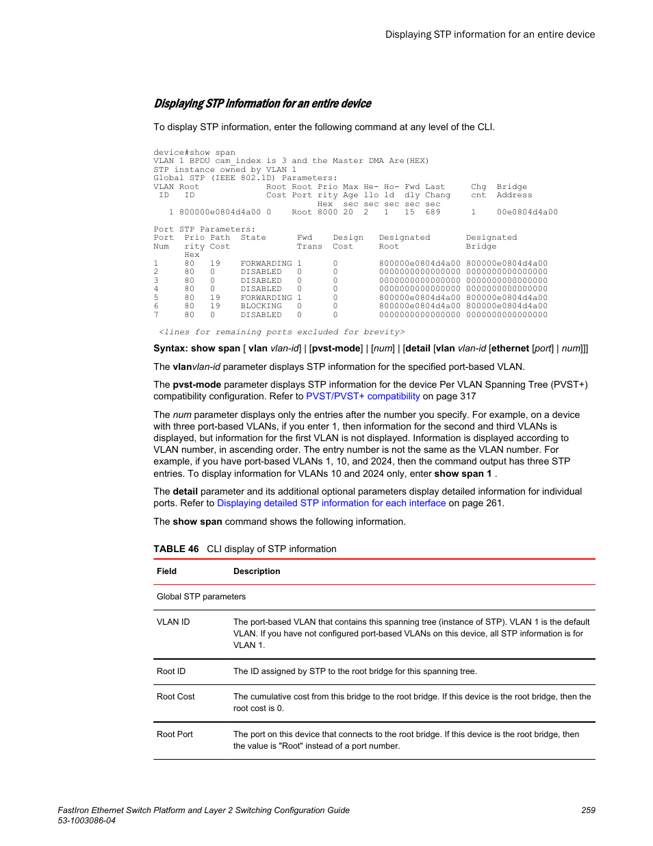 Displaying stp information for an entire device | Brocade FastIron Ethernet Switch Platform and Layer 2 Switching Configuration Guide User Manual | Page 259 / 454