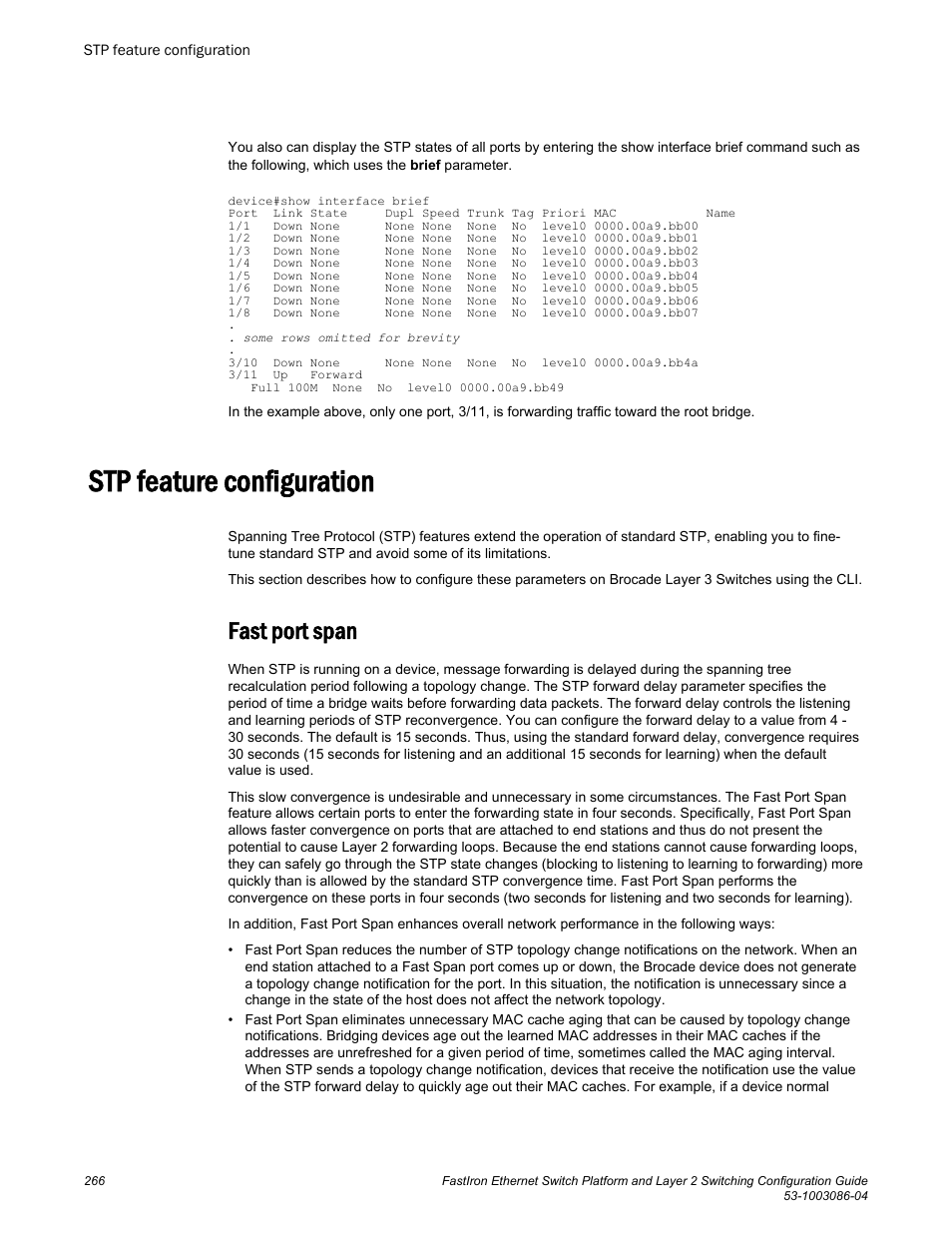 Stp feature configuration, Fast port span, Fast span or fast uplink span. refer to | Brocade FastIron Ethernet Switch Platform and Layer 2 Switching Configuration Guide User Manual | Page 266 / 454